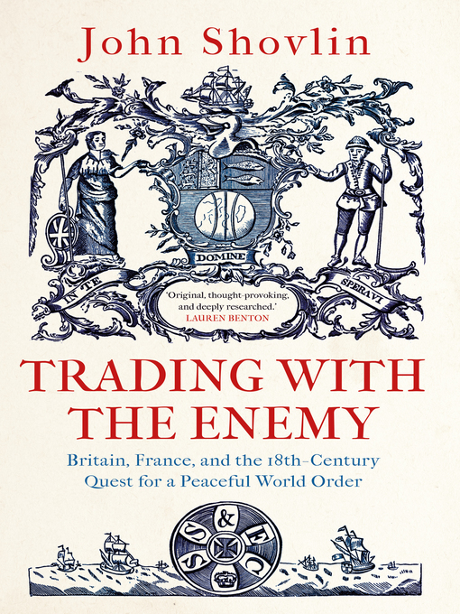 Title details for Trading with the Enemy by John Shovlin - Available